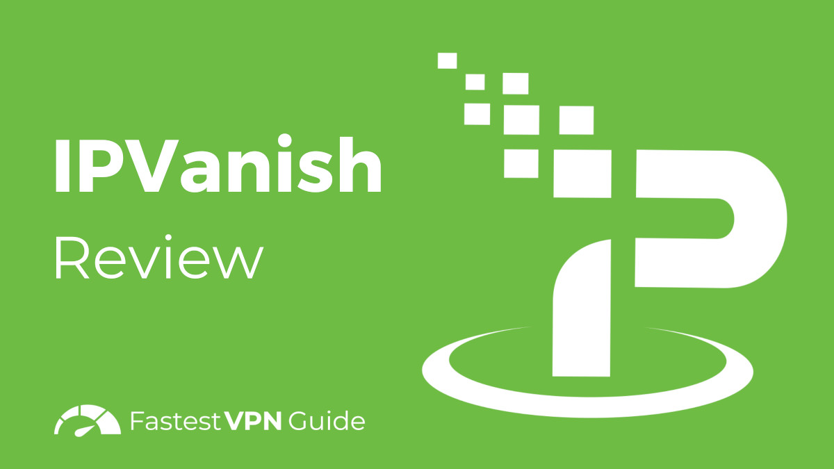 ipvanish review